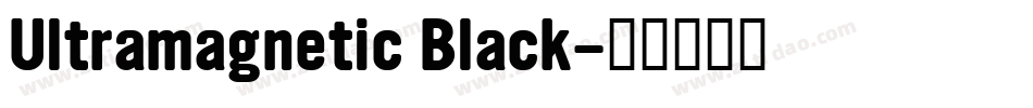 Ultramagnetic Black字体转换